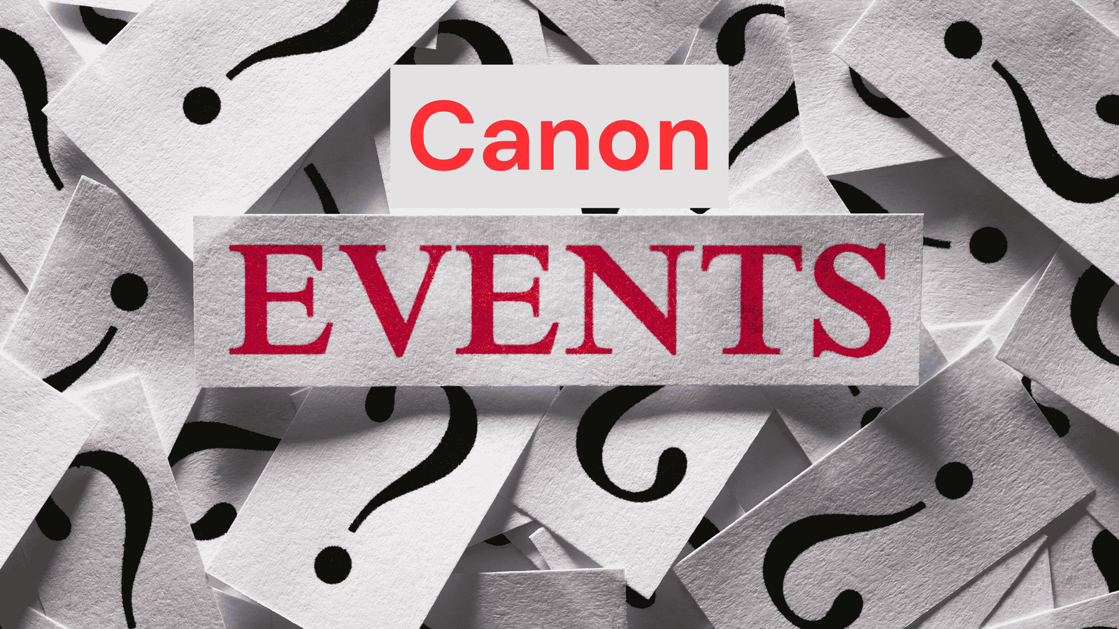 What Is a Canon Event? A Comprehensive Guide.